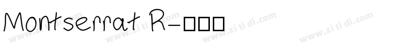 Montserrat R字体转换